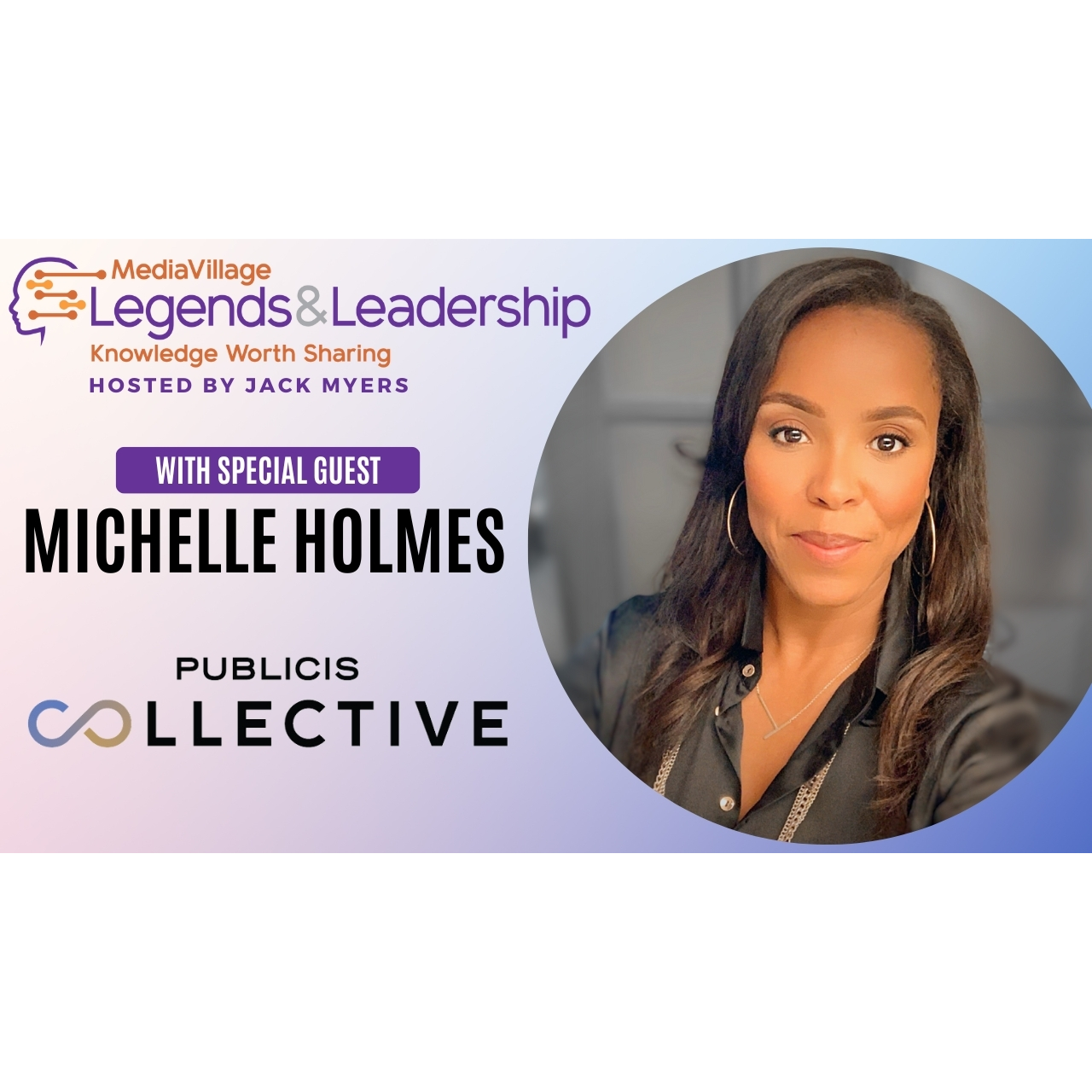 Cover image for  article: Publicis Collective's Michelle McDonald Holmes: A Beacon of Modern Leadership (Video)