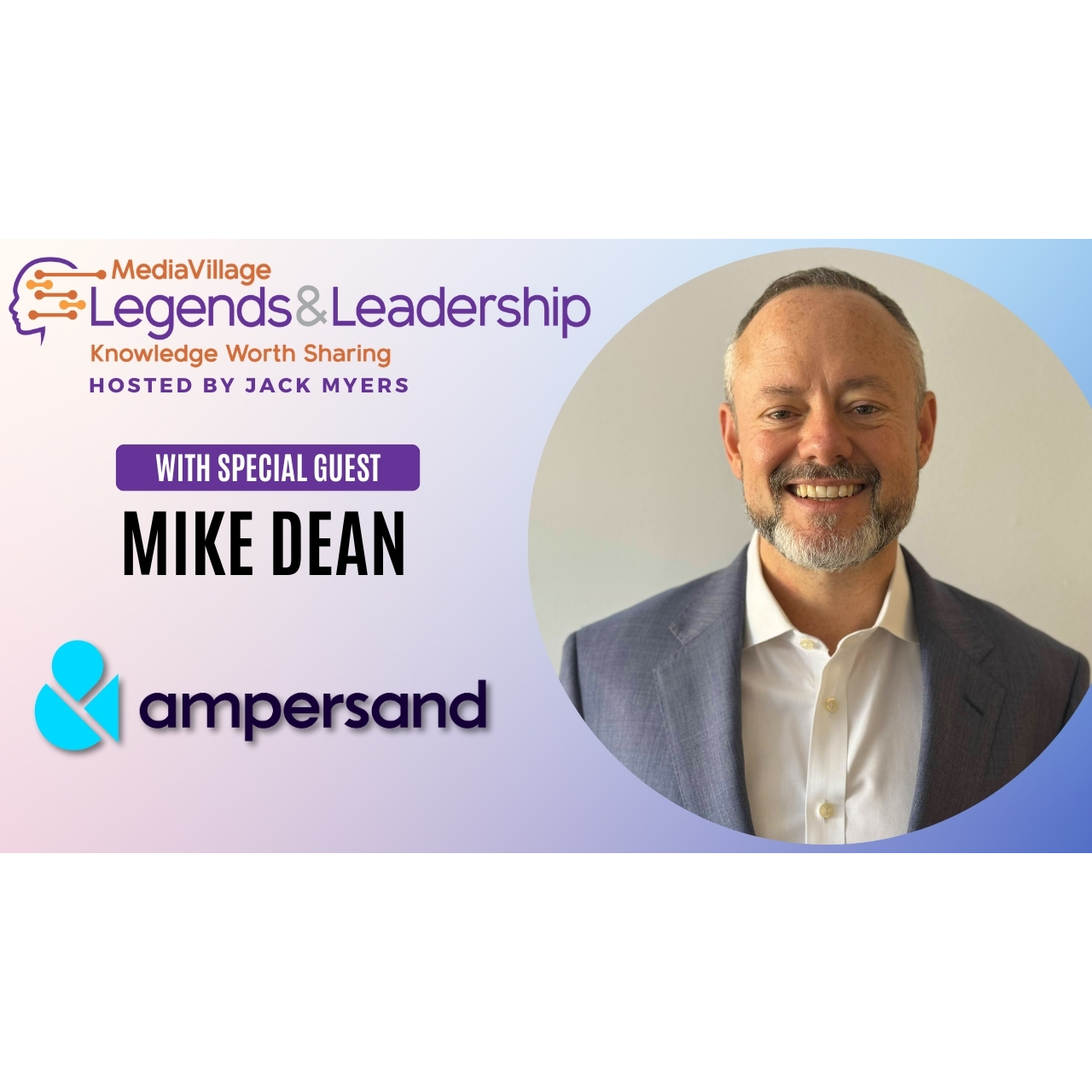 Cover image for  article: Shaping the Future of TV Advertising: Mike Dean's Visionary Leadership as Ampersand's New President (Video)
