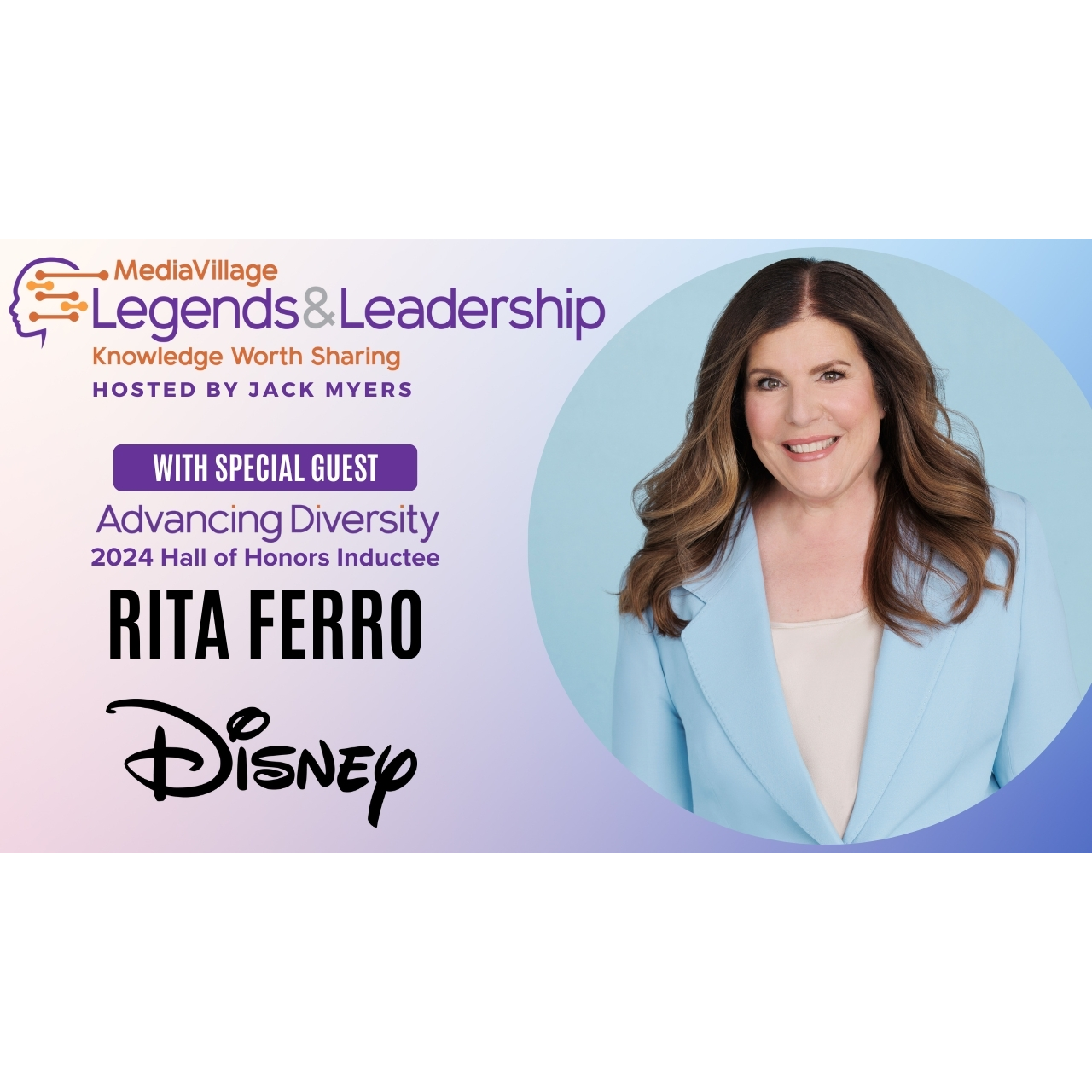 Cover image for  article: Rita Ferro's Visionary Leadership at Disney: Pioneering Strategies for Success and Inclusivity (Video)